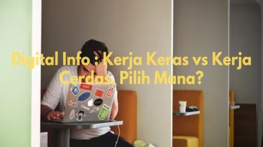 kerja keras vs kerja cerdas